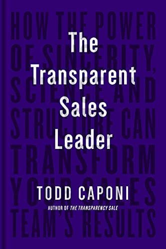 Todd Caponi - "The Transparent Sales Leader" - Audiobook