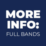 MORE INFO Full Bands