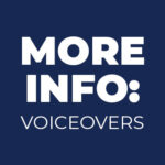 MORE INFO Voiceovers